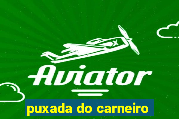 puxada do carneiro